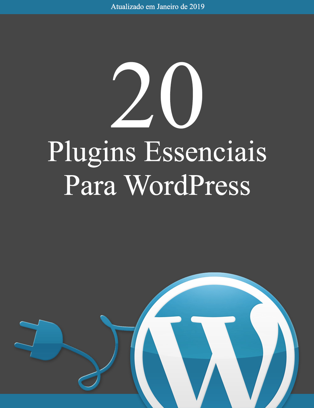 Plugins Essenciais Para WordPress - Ebook Os Plugins Principais Plugins