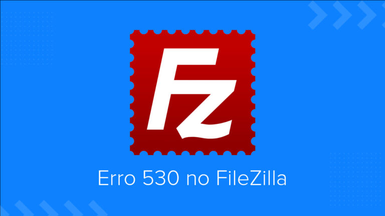 O Erro 530 pode acontecer no FileZilla em sistemas Mac e Windows