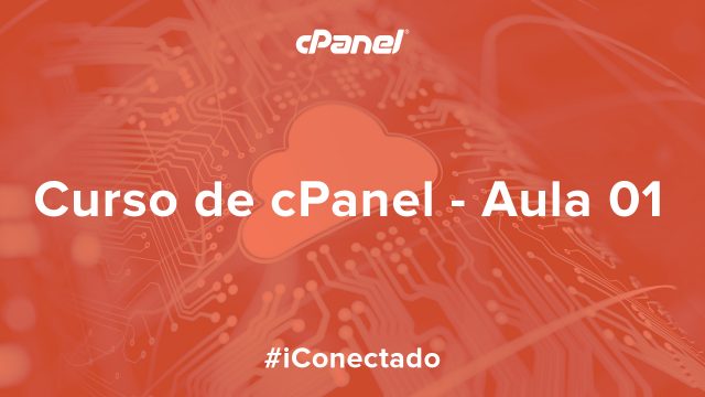 O que é cPanel - (Curso de cPanel - Aula 1)