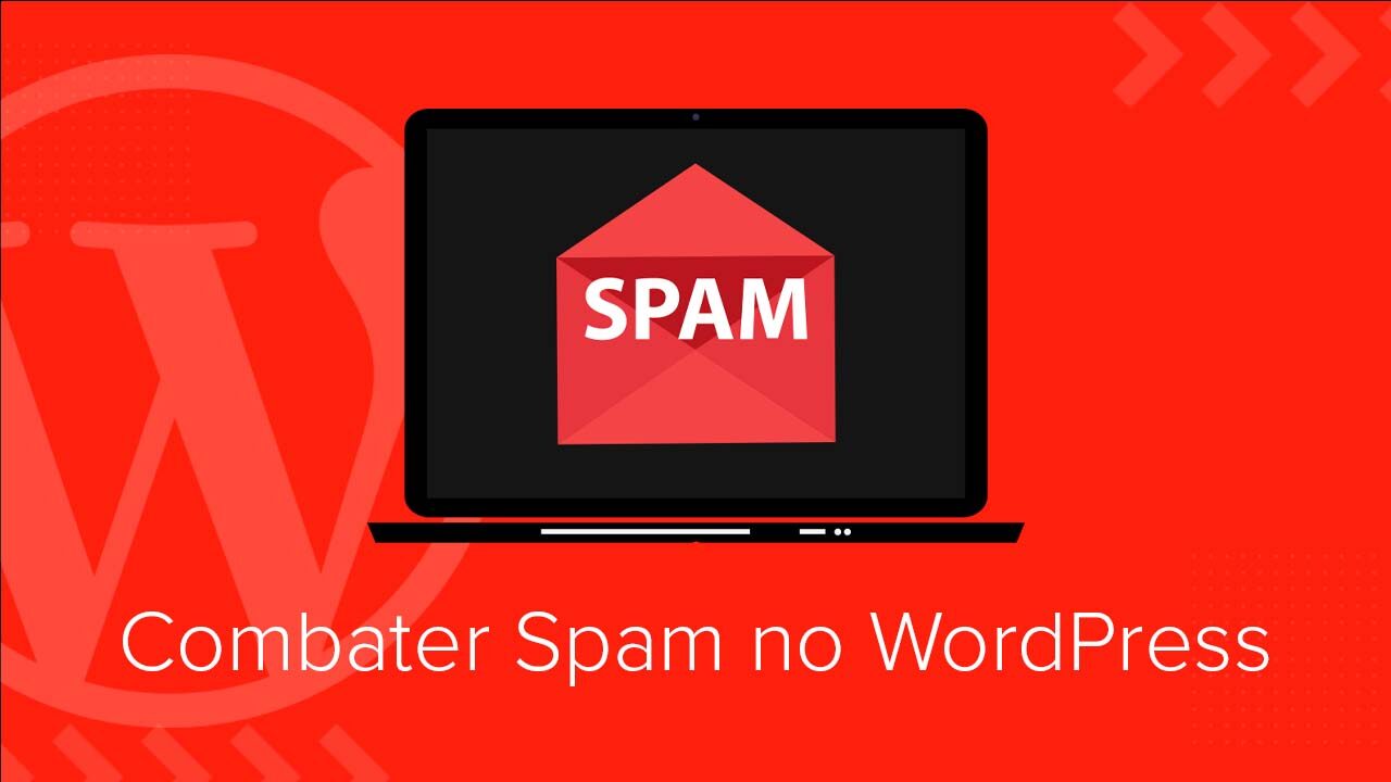 Como Proteger o WordPress de Spam